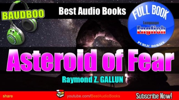 Asteroid of Fear by Raymond Z. Gallun