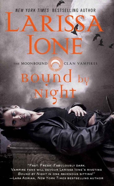 Bound by Night by Larissa Ione