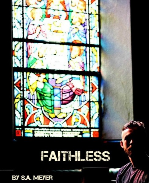 Faithless by S.A. Meyer