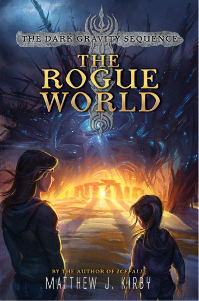 The Rogue World by Matthew J. Kirby