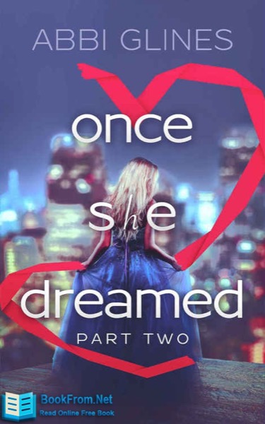 Once She Dreamed - 2 by Abbi Glines