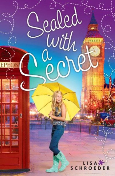 Sealed With a Secret: A Wish Novel by Lisa Schroeder