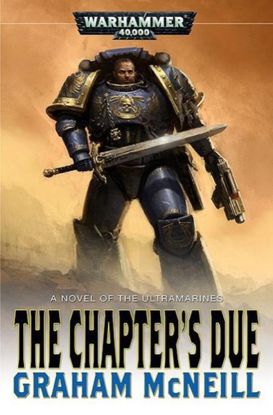 [Ultramarines 6] Chapters Due - Graham McNeill by Graham McNeill