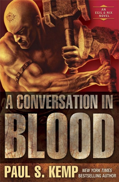 A Conversation in Blood by Paul S. Kemp