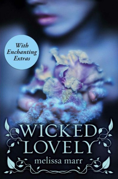 Wicked Lovely by Melissa Marr