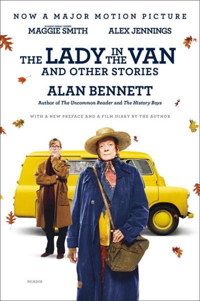 The Lady in the Van by Alan Bennett