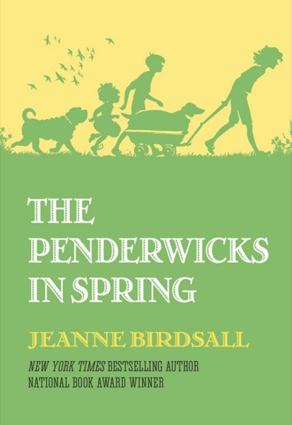 The Penderwicks in Spring by Jeanne Birdsall