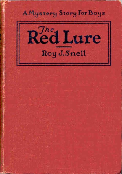 The Red Lure by Roy J. Snell