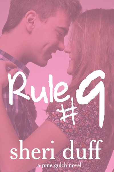 Rule #9 by Sheri Duff