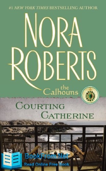 Courting Catherine by Nora Roberts