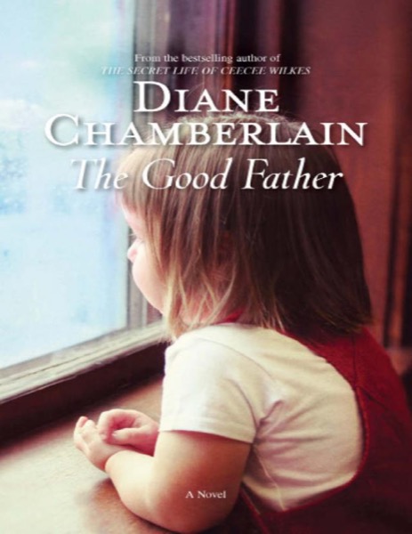 The Good Father by Diane Chamberlain