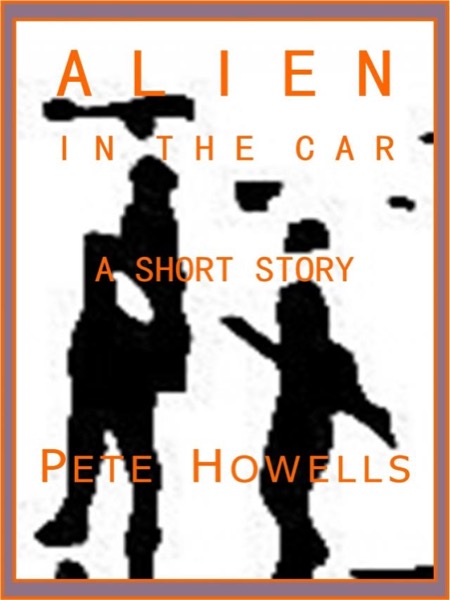 Alien In The Car by Pete Howells