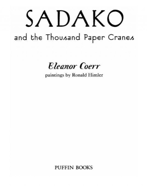 Sadako and the Thousand Paper Cranes by Eleanor Coerr