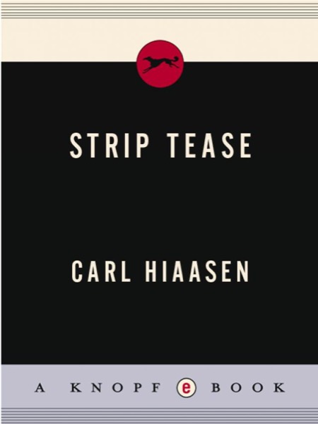 Strip Tease by Carl Hiaasen