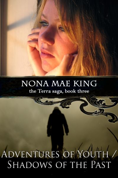 Adventures of Youth & Shadows of the Past by Nona Mae King