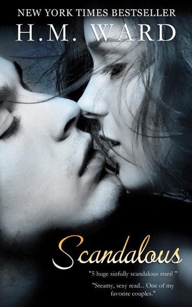 Scandalous by H. M. Ward