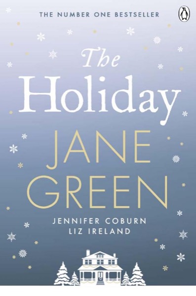 The Holiday by Jane Green