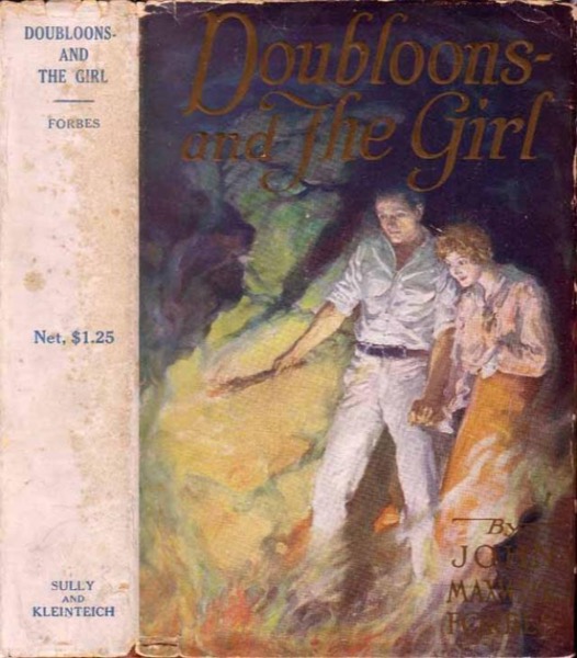 Doubloons—and the Girl by John Maxwell Forbes