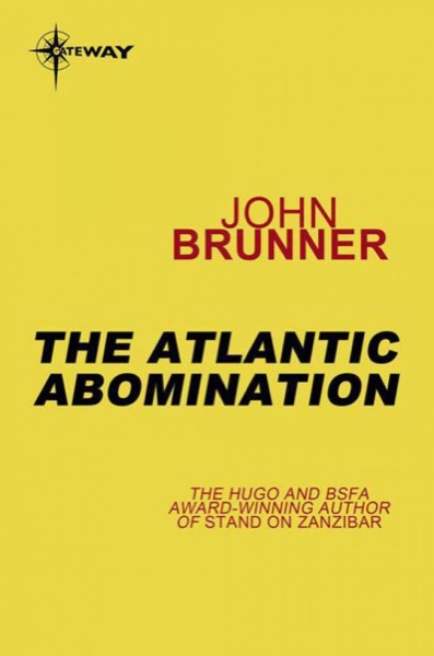 Atlantic Abomination by John Brunner