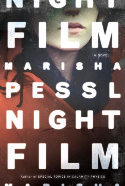 Night Film by Marisha Pessl