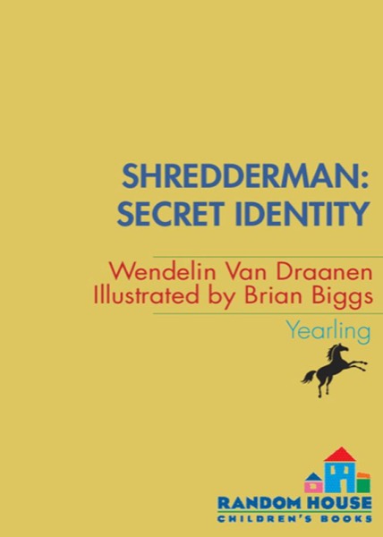 Secret Identity by Wendelin Van Draanen