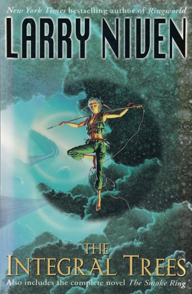 The Integral Trees - Omnibus by Larry Niven