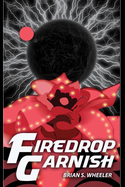 Firedrop Garnish by Brian S. Wheeler