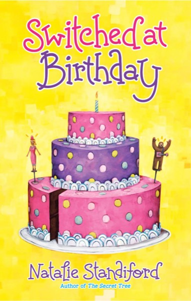 Switched at Birthday by Natalie Standiford