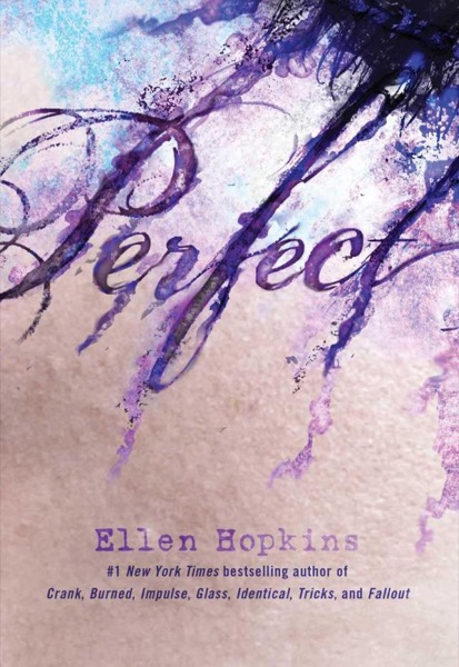 Perfect - 02 by Ellen Hopkins