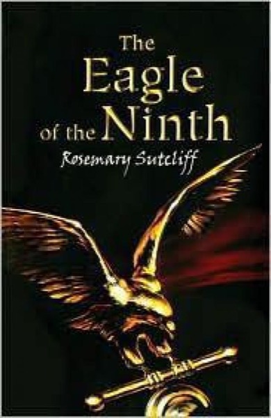 The Eagle of the Ninth by Rosemary Sutcliff