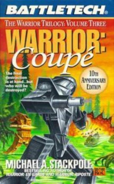 Warrior, coupe by Michael A. Stackpole