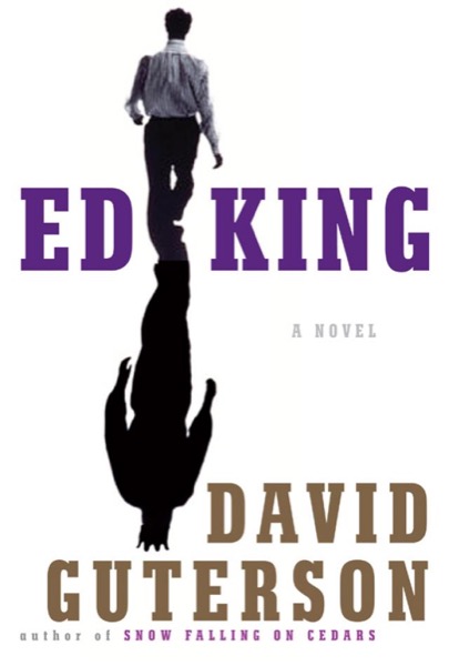 Ed King by David Guterson