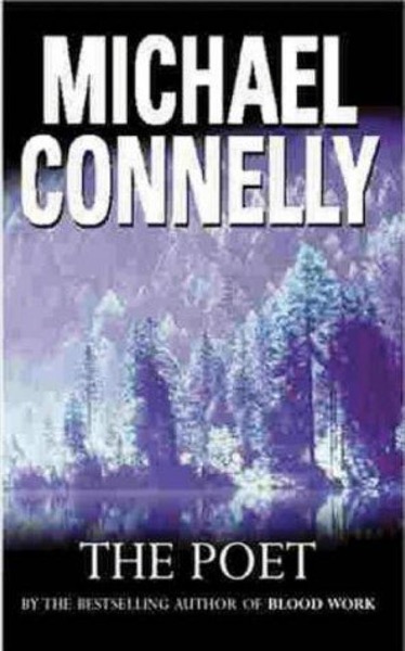The Poet (1995) by Michael Connelly