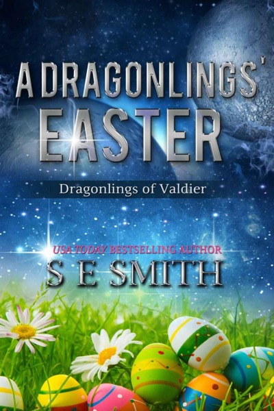 A Dragonlings' Easter by S. E. Smith