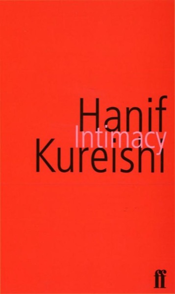 Intimacy by Hanif Kureishi