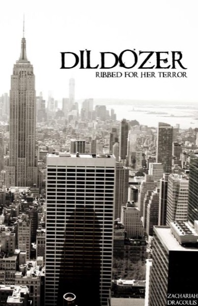 DilDozer by Zachariah Dracoulis