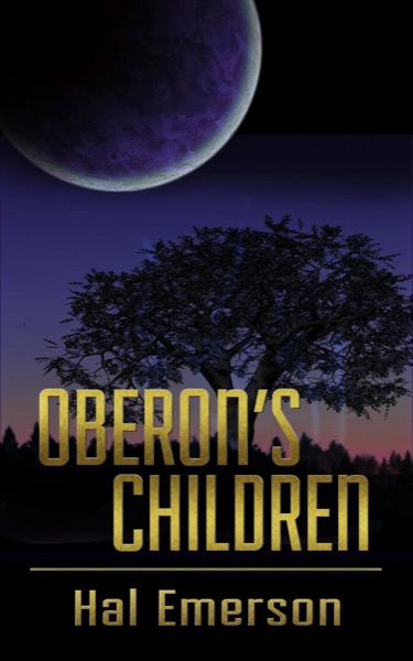 Oberon's Children by Hal Emerson