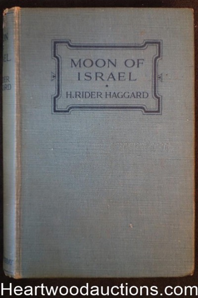 Moon of Israel: A Tale of the Exodus by H. Rider Haggard