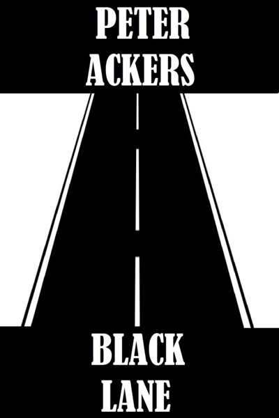 Shades of Blood #5: Black Lane by Peter Ackers