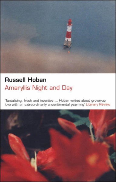 Amaryllis Night and Day by Russell Hoban