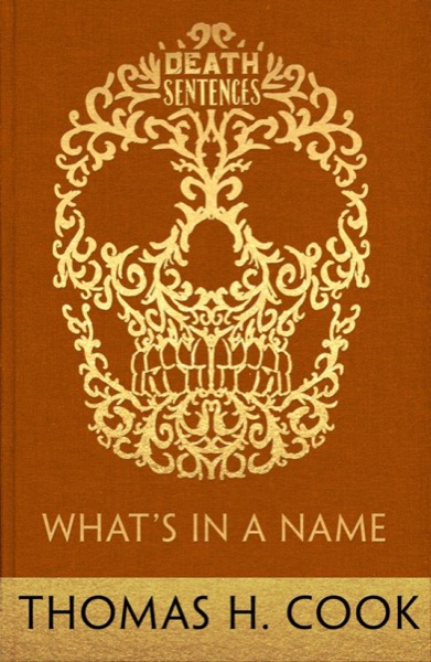 What's In A Name by Thomas H. Cook