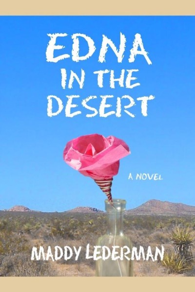 Edna in the Desert by Maddy Lederman