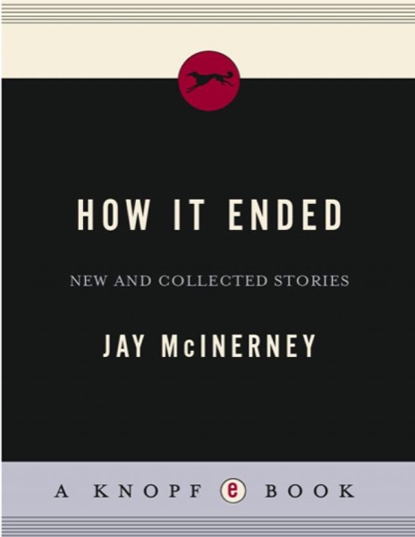 How It Ended by Jay McInerney