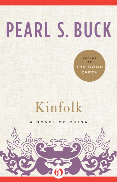 Kinfolk by Pearl S. Buck