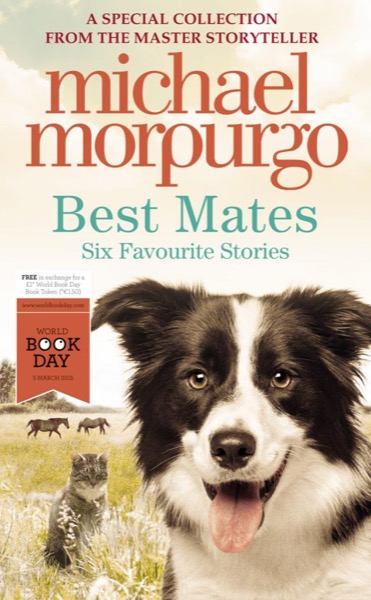 Best Mates by Michael Morpurgo