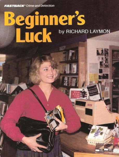 Beginner's Luck by Richard Laymon