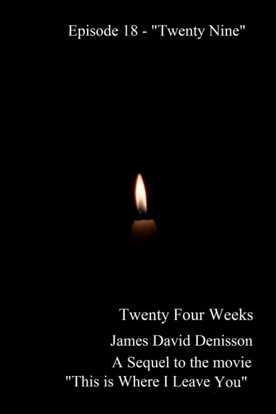 Twenty Four Weeks - Episode 18 - 