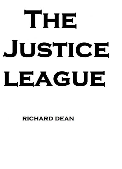 The Justice League by Richard Dean