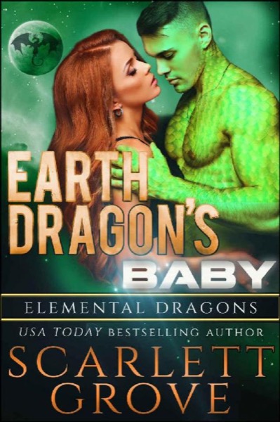 Earth Dragon's Baby by Scarlett Grove