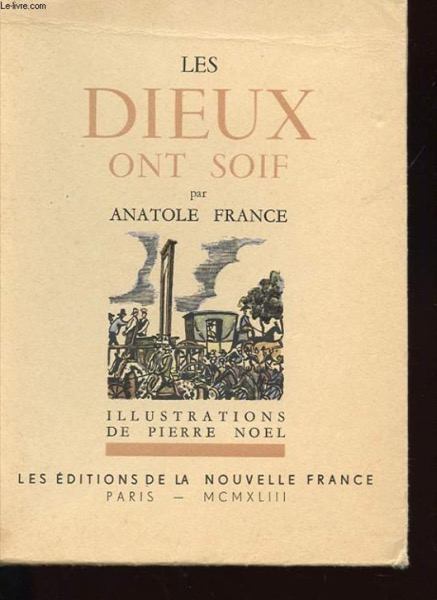 Les Dieux ont soif. English by Anatole France